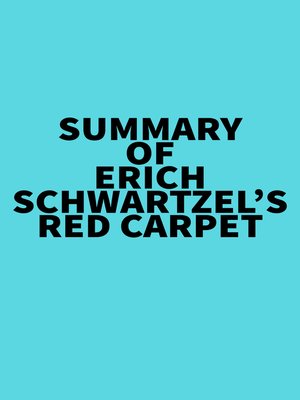 cover image of Summary of Erich Schwartzel's Red Carpet